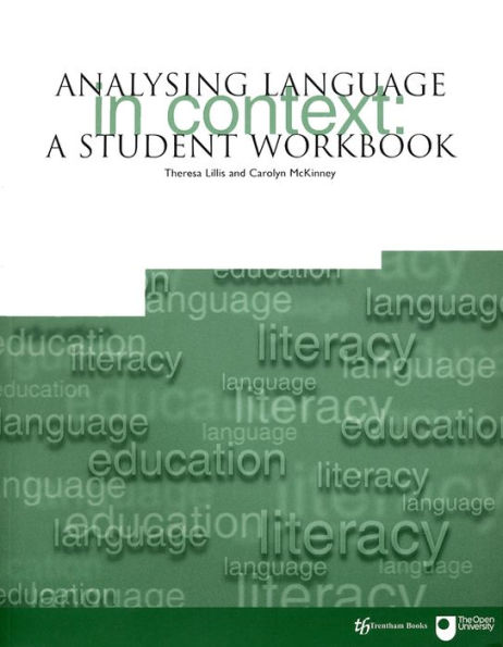 Analysing Language in Context: A Student Workbook / Edition 1