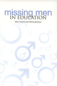 Title: Missing Men in Education, Author: Mary Thornton