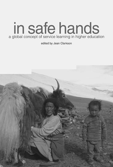 In Safe Hands: Facilitating Service Learning in Schools in the Developing World