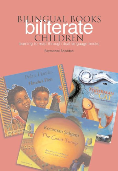 Bilingual Books-Biliterate Children: Learning to Read Through Dual Language Books