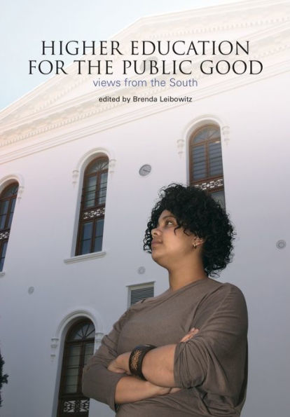 Higher Education for the Public Good: Views From the South