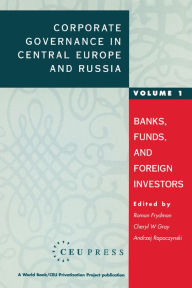 Title: Corporate Goverabce In Central Europe And Russia, Author: Roman Frydman