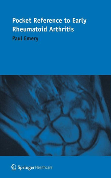 Pocket Reference to Early Rheumatoid Arthritis / Edition 1