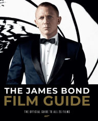 Pdf files download books The James Bond Film Guide: The Official Guide to All 25 007 Films