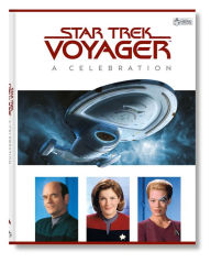 Free epub ebook downloads Star Trek Voyager: A Celebration by Ben Robinson, Mark Wright 9781858756141 PDB