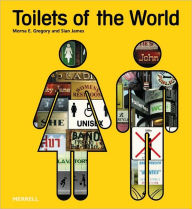 Title: Toilets of the World, Author: Morna E. Gregory