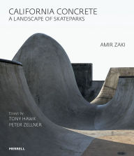 Title: California Concrete: A Landscape of Skateparks, Author: Amir Zaki