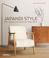 Free books for download in pdf format Japandi Style: When Japanese and Scandinavian Designs Blend in English