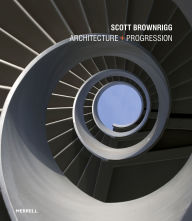 Title: Scott Brownrigg: Architecture + Progression, Author: Darren Comber
