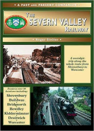 Title: The Severn Valley Railway, Author: Roger Siviter