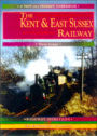 Past and Present Complete: Kent and East Sussex Railway