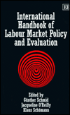 Title: International Handbook of Labour Market Policy and Evaluation, Author: Günther Schmid