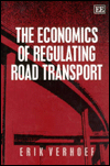 Title: The Economics of Regulating Road Transport, Author: Erik Verhoef