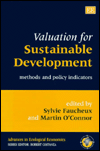 Title: Valuation for Sustainable Development: Methods and Policy Indicators, Author: Sylvie Faucheux