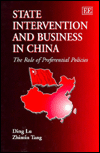 State Intervention and Business in China: The Role of Preferential Policies