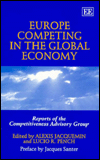 Title: Europe Competing in the Global Economy: Reports of the Competitiveness Advisory Group, Author: Alexis Jacquemin