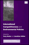 Title: International Competitiveness and Environmental Policies, Author: Terry Barker