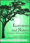 Ecosystems and Nature: Economics, Science and Policy