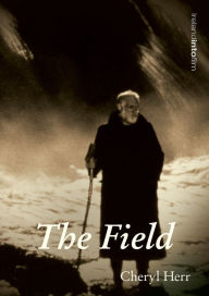 Title: The Field, Author: Cheryl Herr