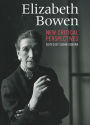 Elizabeth Bowen: New Critical Perspectives