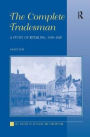 The Complete Tradesman: A Study of Retailing, 1550-1820 / Edition 1