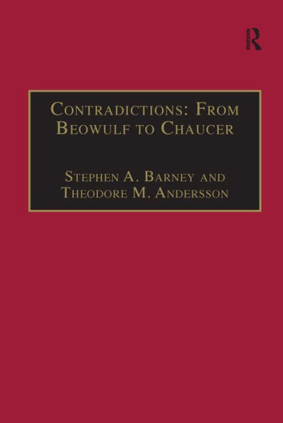 Contradictions: From Beowulf to Chaucer: Selected Studies of Larry Benson / Edition 1