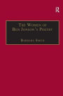 The Women of Ben Jonson's Poetry: Female Representations in the Non-Dramatic Verse / Edition 1