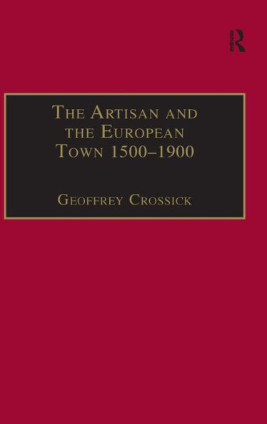 the Artisan and European Town, 1500-1900