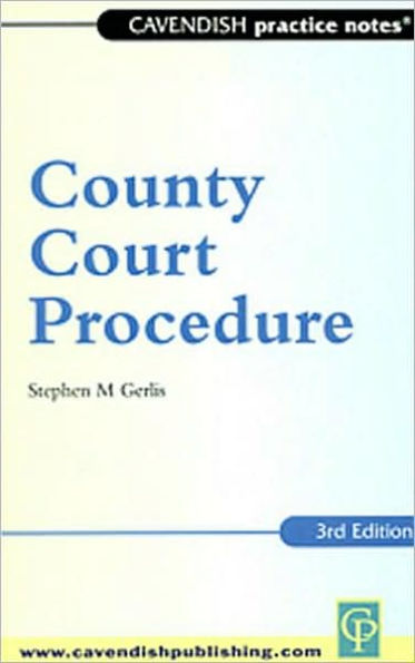 Practice Notes on County Court Procedure