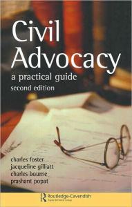 Title: Civil Advocacy / Edition 2, Author: Charles Foster