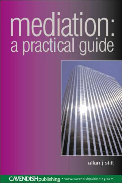 Mediation: A Practical Guide