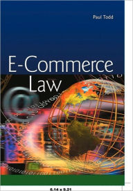 Title: E-Commerce Law, Author: Paul Todd