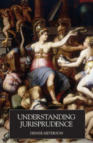 Title: Understanding Jurisprudence, Author: Denise Meyerson