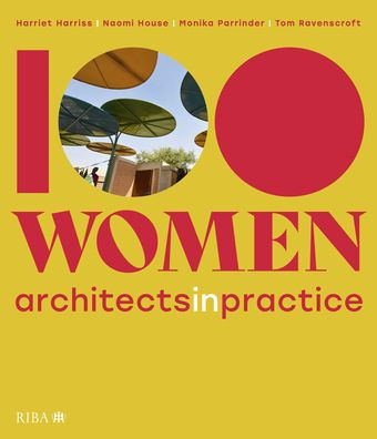 100 Women: Architects Practice