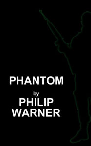 Title: Phantom, Author: Phillip Warner