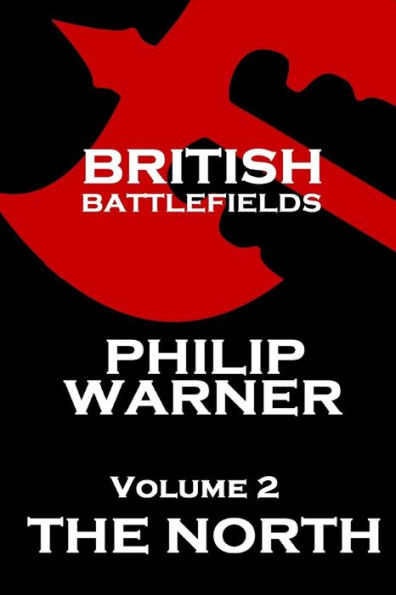 British Battlefields - Volume 2 - The North