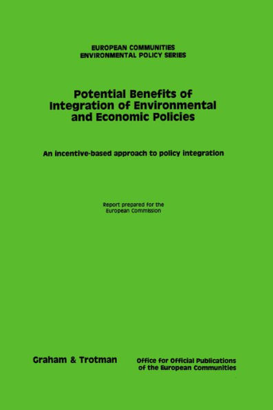 Potential Benefits of Integration of Environmental and Economic Policies: An incentive-based approach to policy integration
