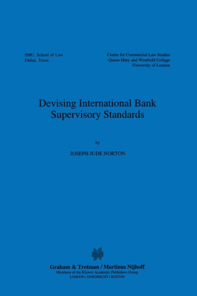 Devising International Bank Supervisory Standars