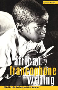 Title: African Francophone Writing: A Critical Introduction, Author: Nicki Hitchcott