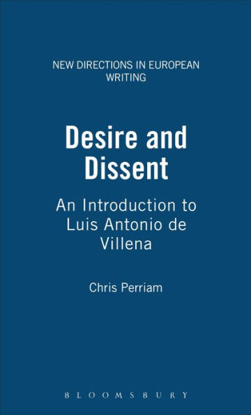 Desire and Dissent: An Introduction to Luis Antonio de Villena