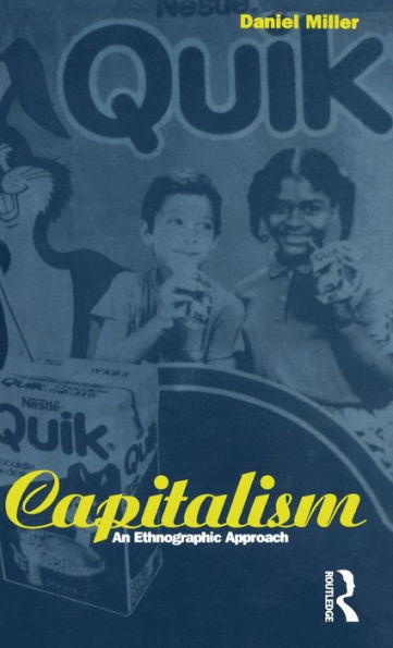 Capitalism: An Ethnographic Approach