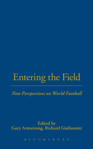 Entering the Field: New Perspectives on World Football