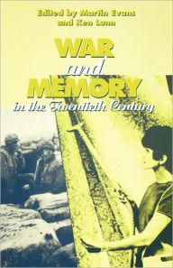Title: War and Memory in the Twentieth Century, Author: Martin Evans