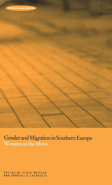 Gender and Migration in Southern Europe: Women on the Move