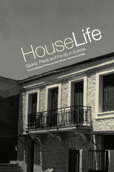 House Life: Space, Place and Family Europe