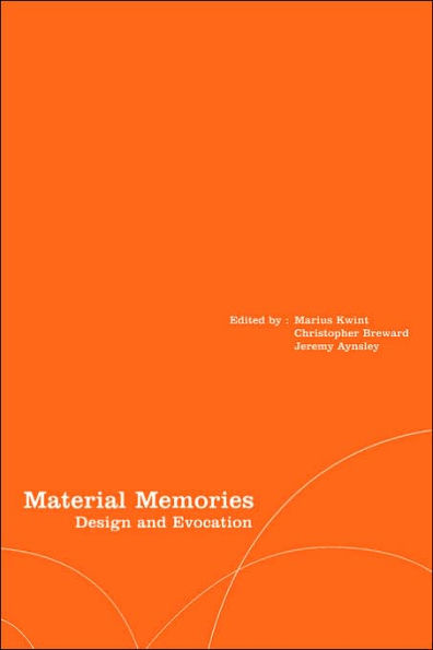 Material Memories: Design and Evocation