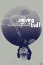 Moving with the Ball: The Migration of Professional Footballers