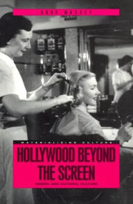 Title: Hollywood Beyond the Screen: Design and Material Culture, Author: Anne Massey