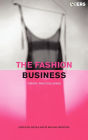 The Fashion Business: Theory, Practice, Image / Edition 1