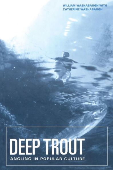 Deep Trout: Angling in Popular Culture